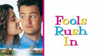 Fools Rush In 1997