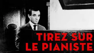 Shoot the Piano Player (Tirez sur le pianiste) 1960