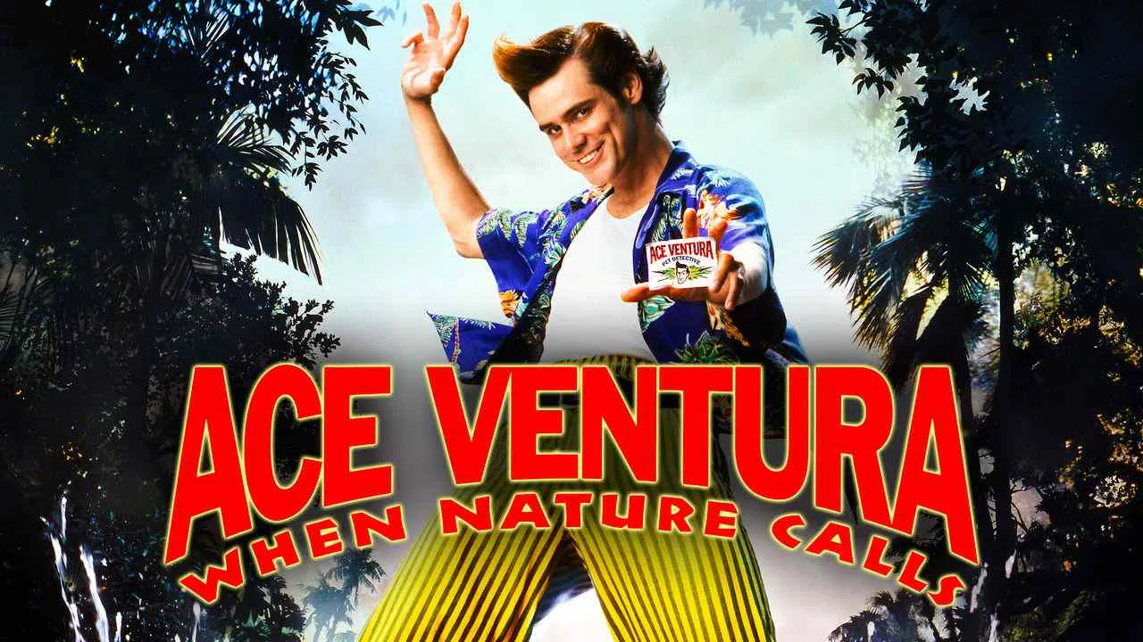 Ace Ventura: When Nature Calls1995