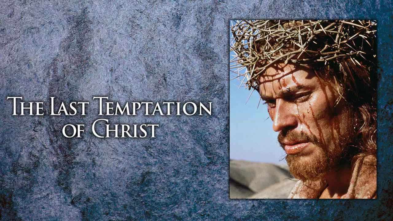 The Last Temptation of Christ1988