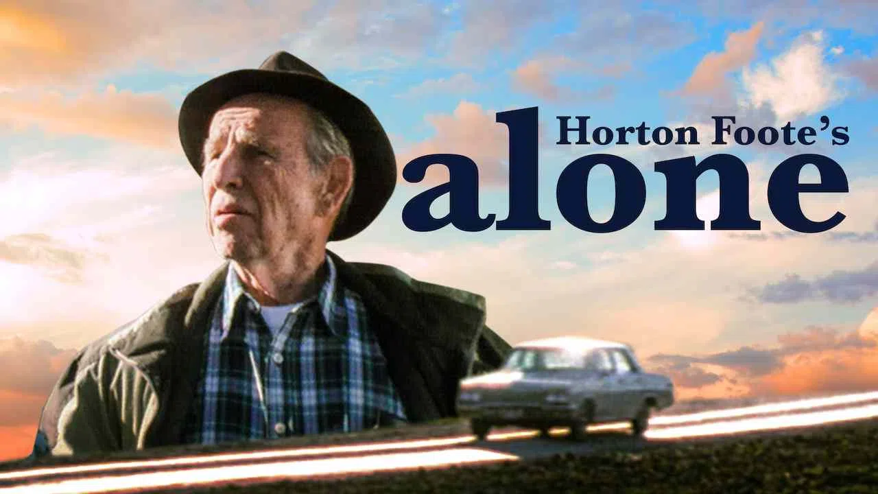 Horton Foote’s Alone1997
