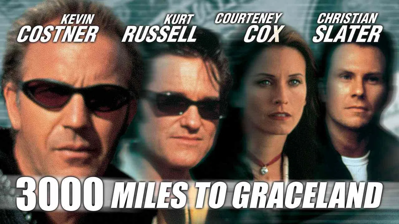 3000 Miles to Graceland2001