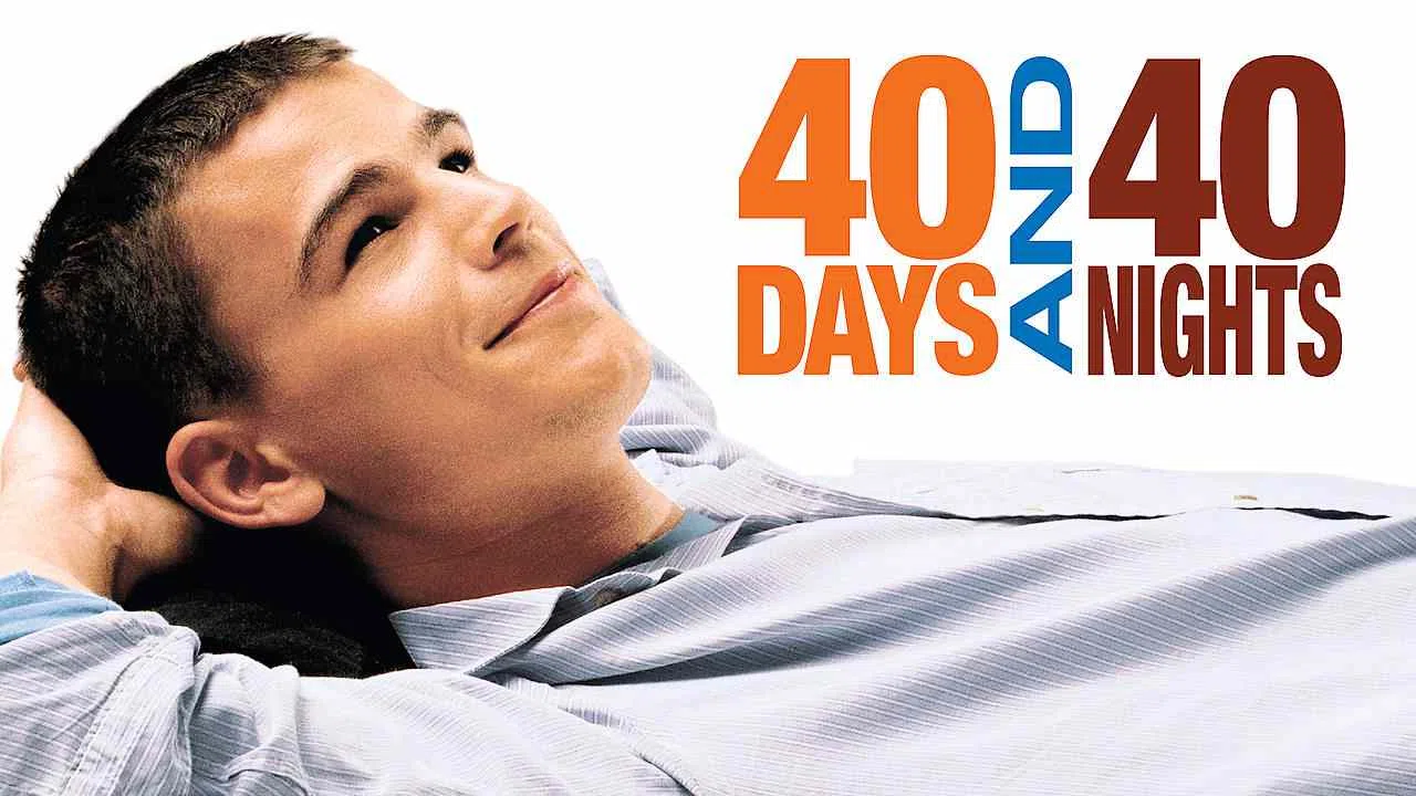 40 Days and 40 Nights2002