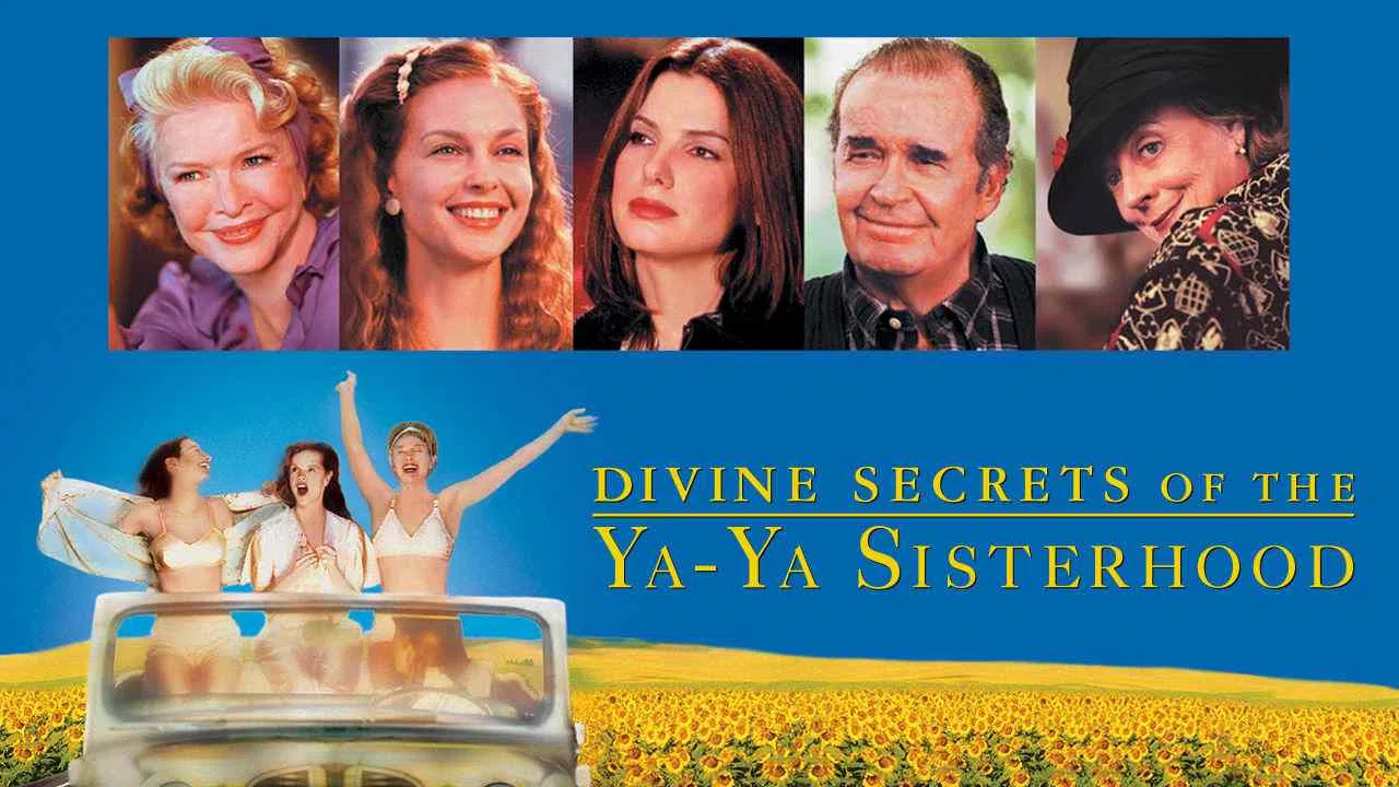 Divine Secrets of the Ya-Ya Sisterhood2002