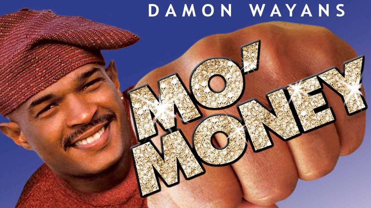 Mo’ Money1992