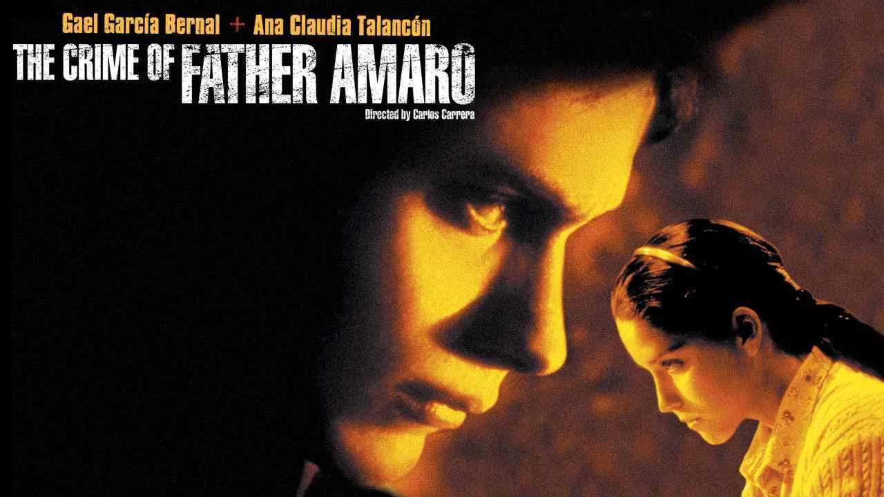 The Crime of Padre Amaro2002