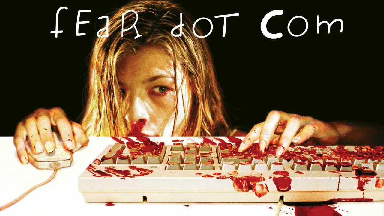 Fear Dot Com2002