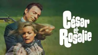 Cesar and Rosalie (César et Rosalie) 1972