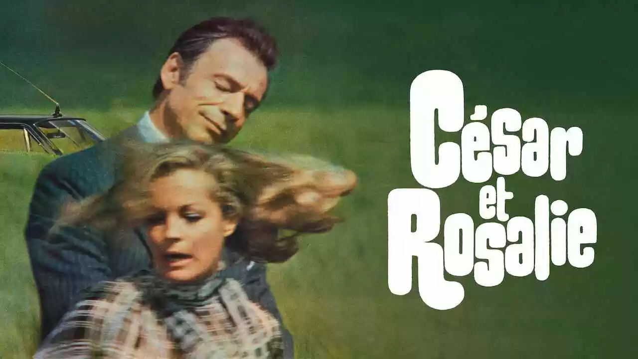 Cesar and Rosalie (César et Rosalie)1972
