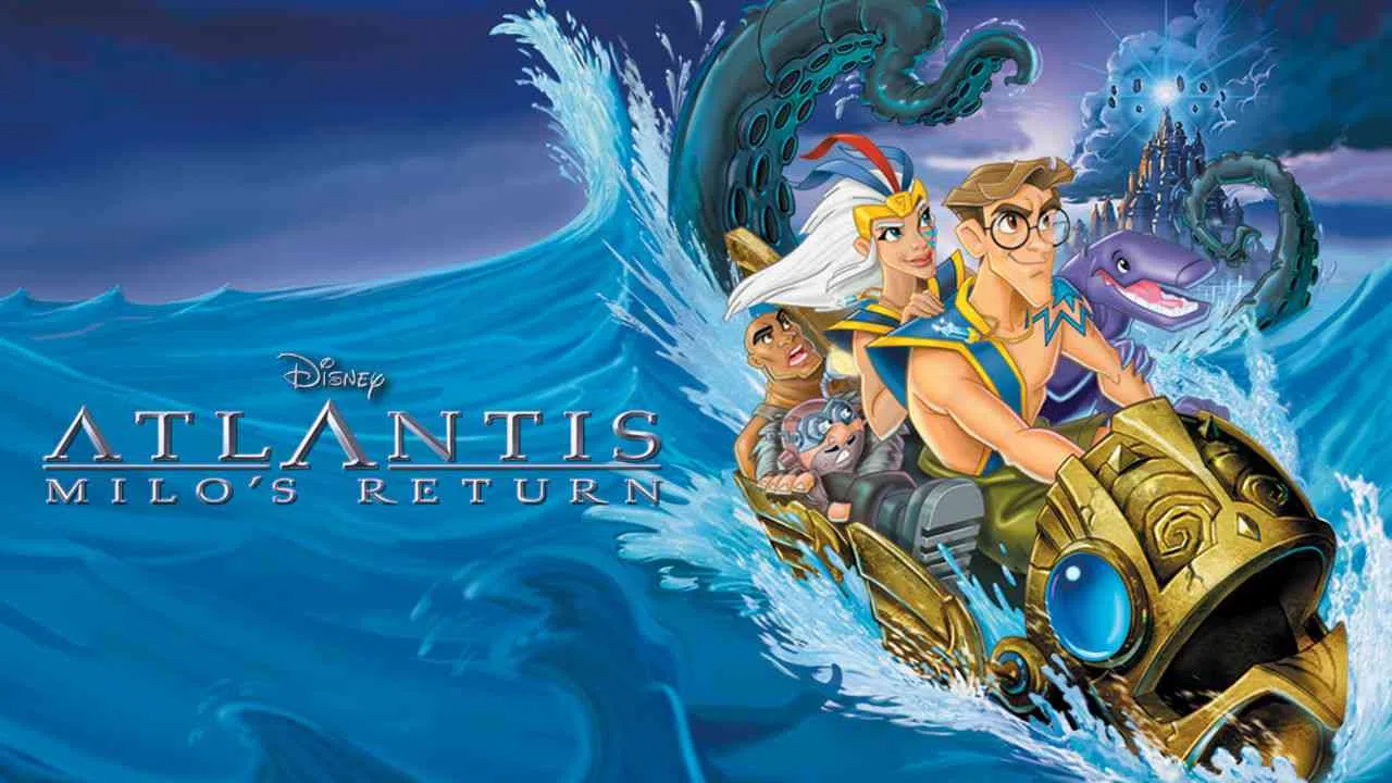 Atlantis: Milo’s Return2003
