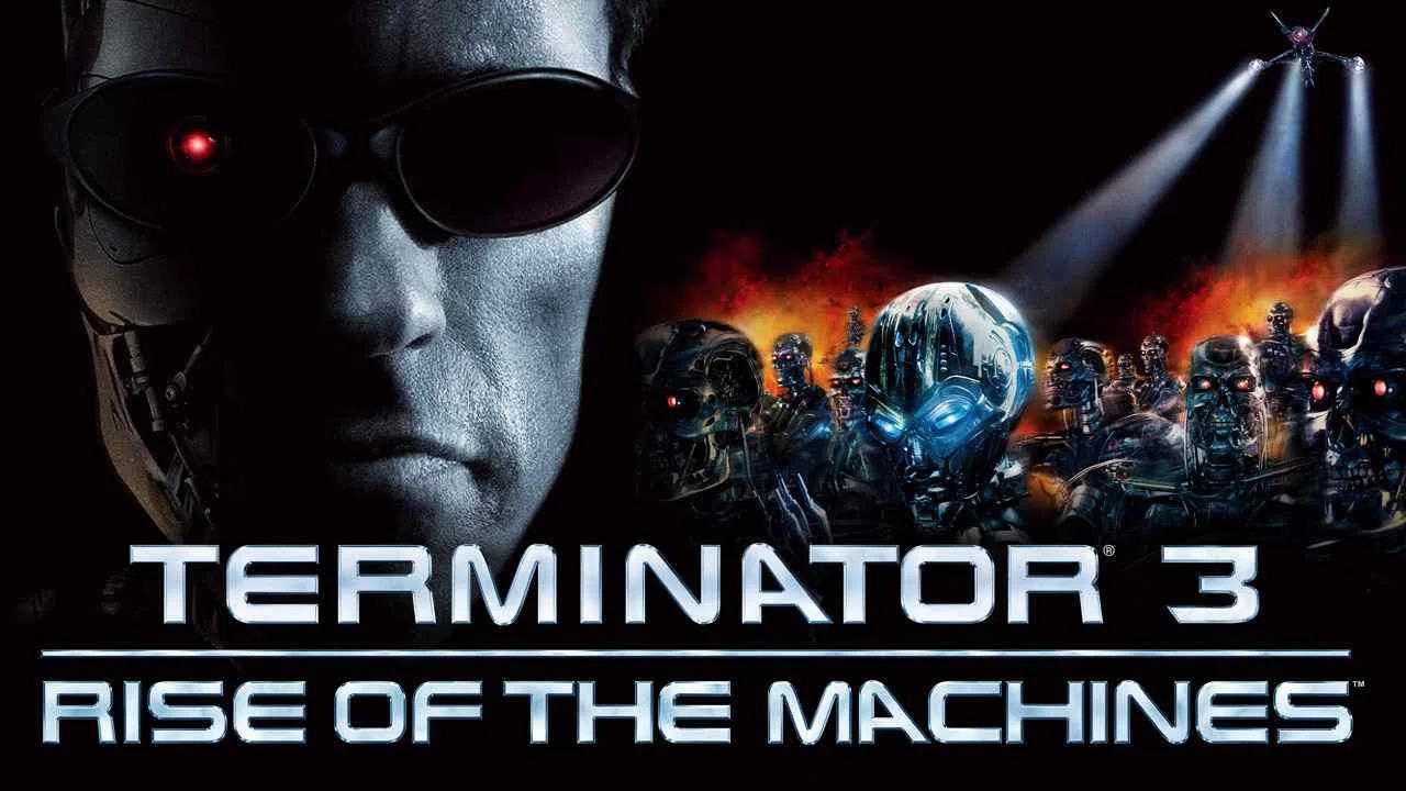 Terminator 3: Rise of the Machines2003