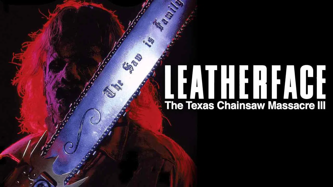 Leatherface: The Texas Chainsaw Massacre III1990