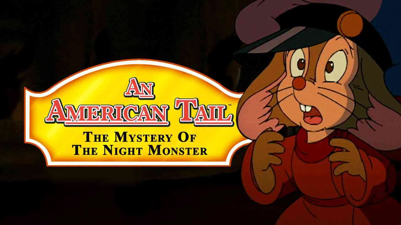 An American Tail: The Mystery of the Night Monster1999