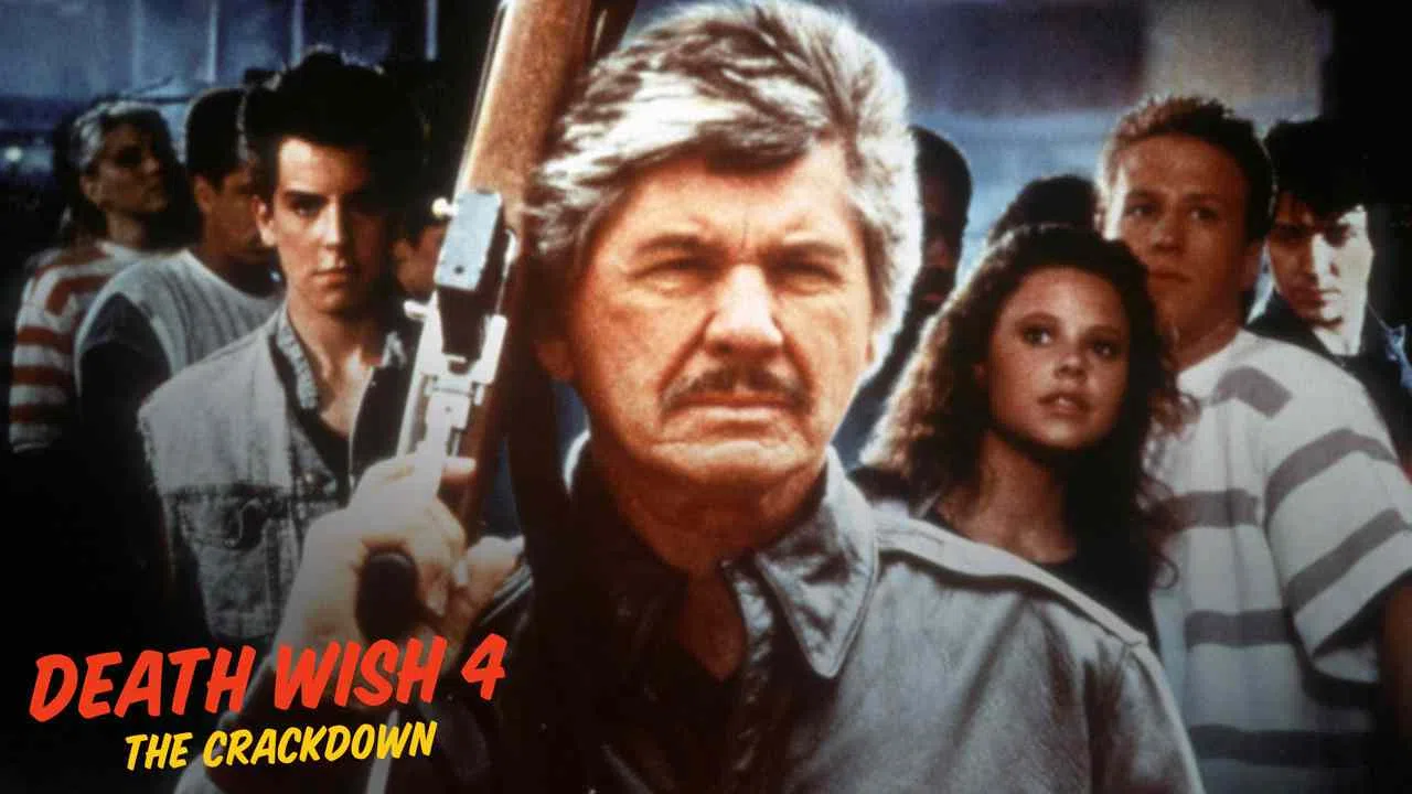 Death Wish 4: The Crackdown1987