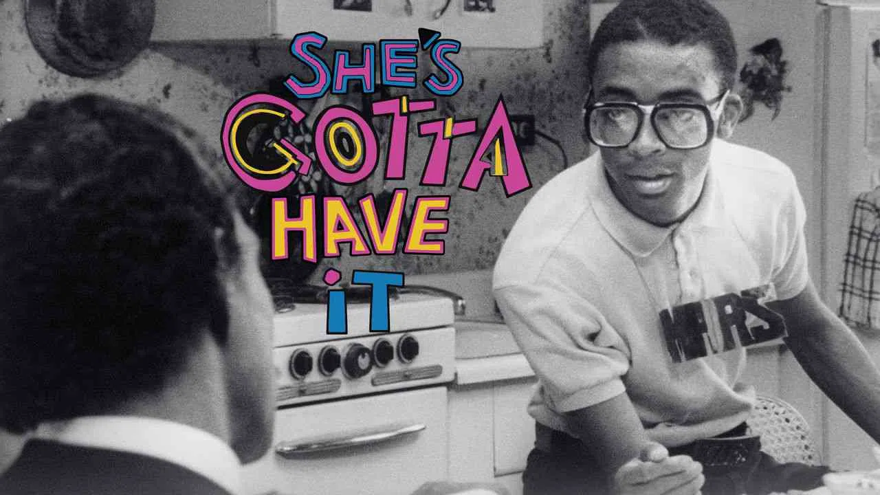 She’s Gotta Have It1986