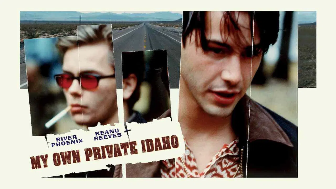 My Own Private Idaho1991