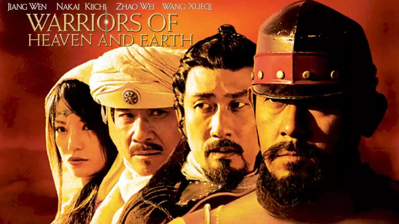 Warriors of Heaven and Earth (Tian di ying xiong)2004