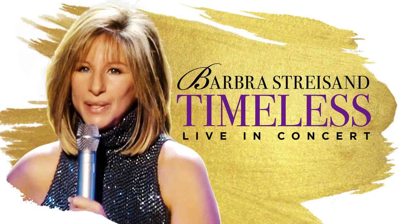Barbra Streisand: Timeless: Live in Concert2001