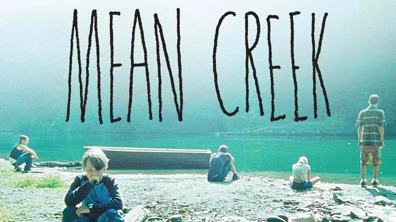 Mean Creek2004