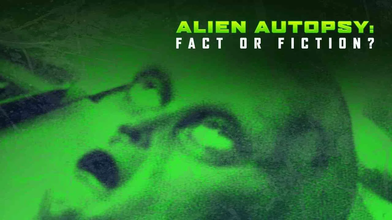Alien Autopsy: Fact or Fiction?1995