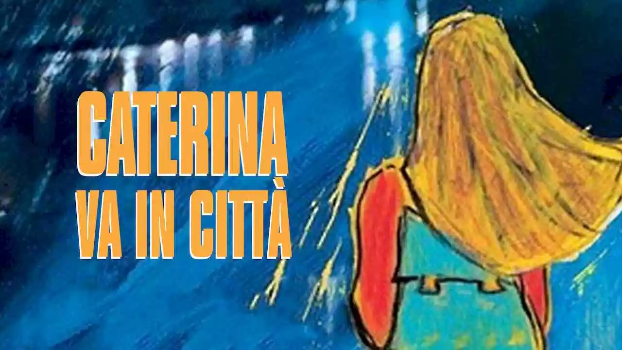 Caterina in the Big City (Caterina va in città)2003