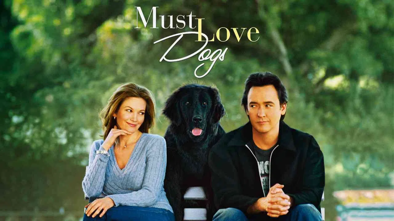 Must Love Dogs2005