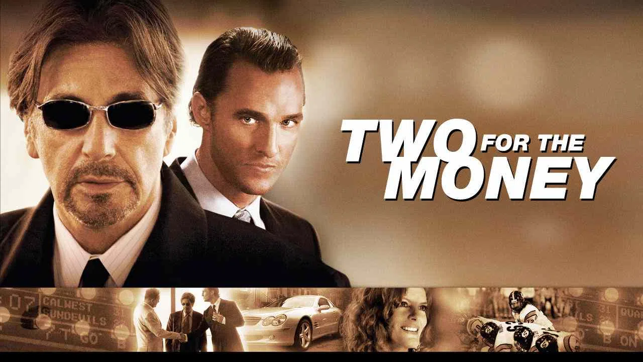 Two for the Money2005