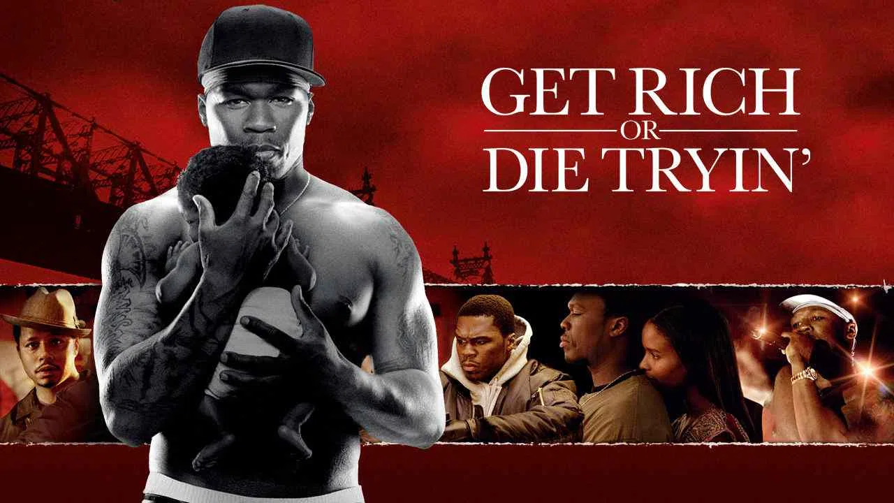 Get Rich or Die Tryin’2005