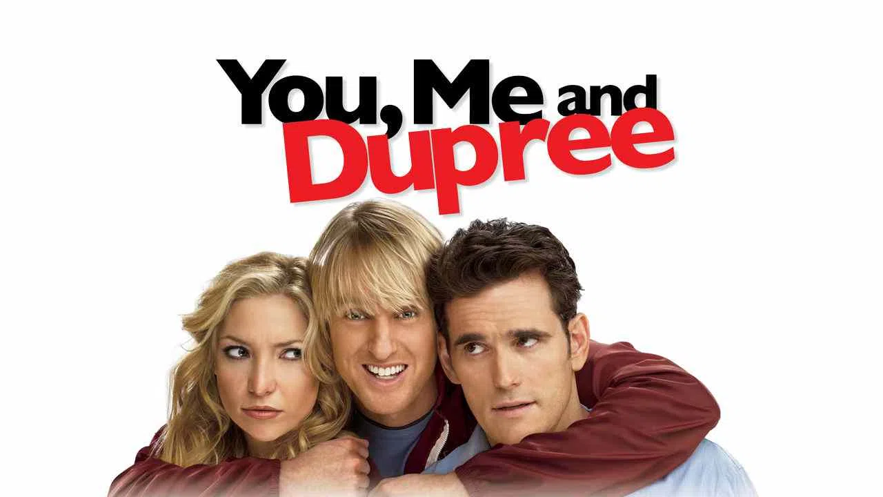 You, Me and Dupree2006