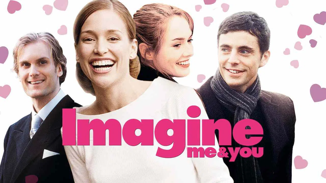 Imagine Me and You2005