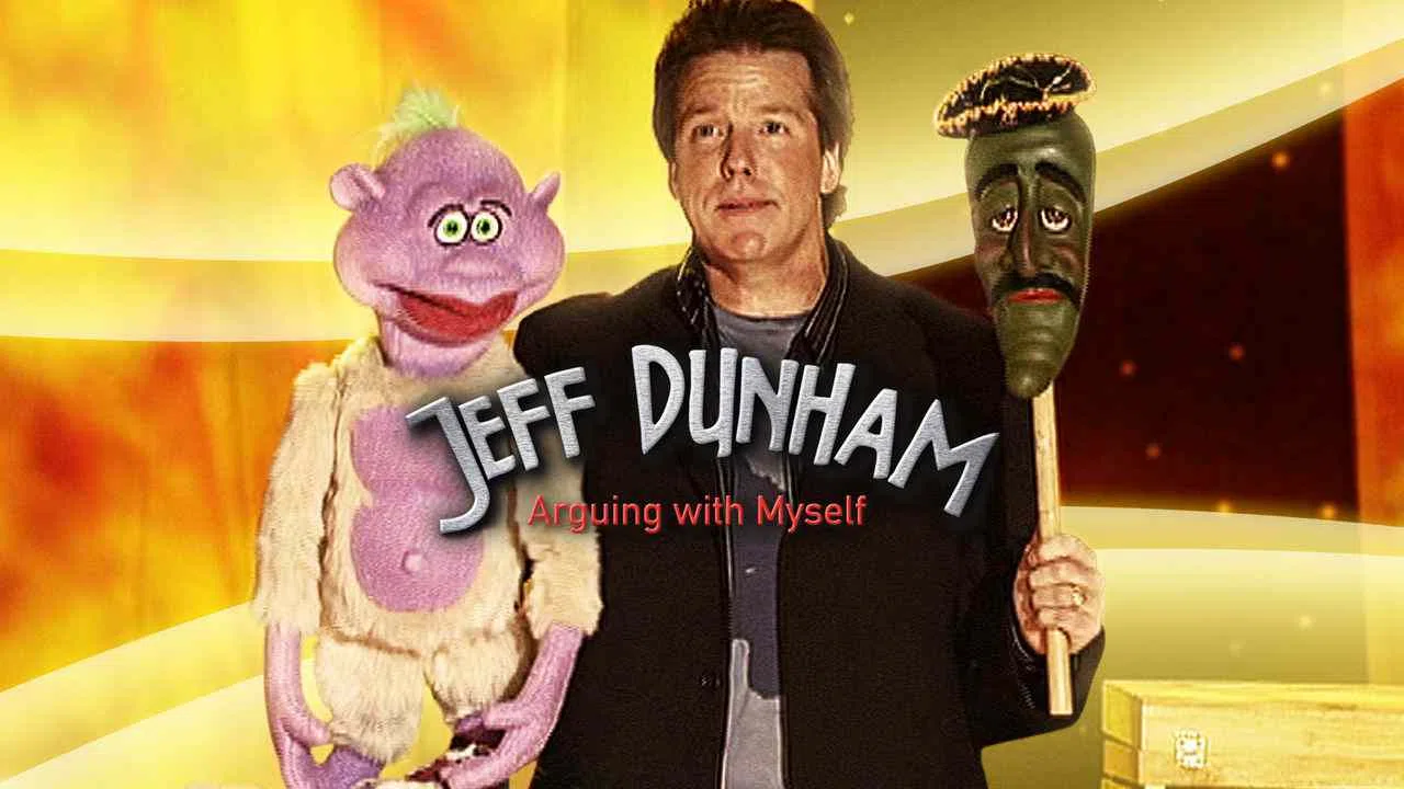 Jeff Dunham: Arguing with Myself2006