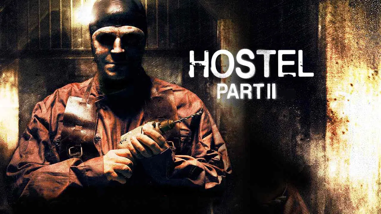 Hostel: Part II2007