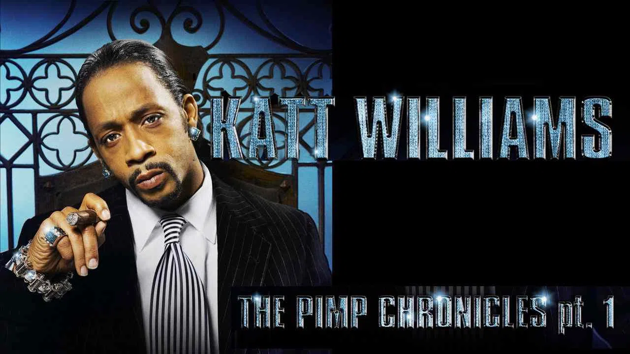 Katt Williams: The Pimp Chronicles: Pt. 12006