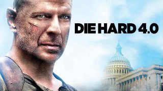 Die Hard 4.0 2007
