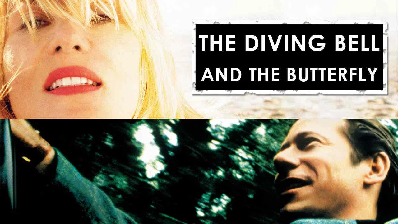 The Diving Bell and the Butterfly2007