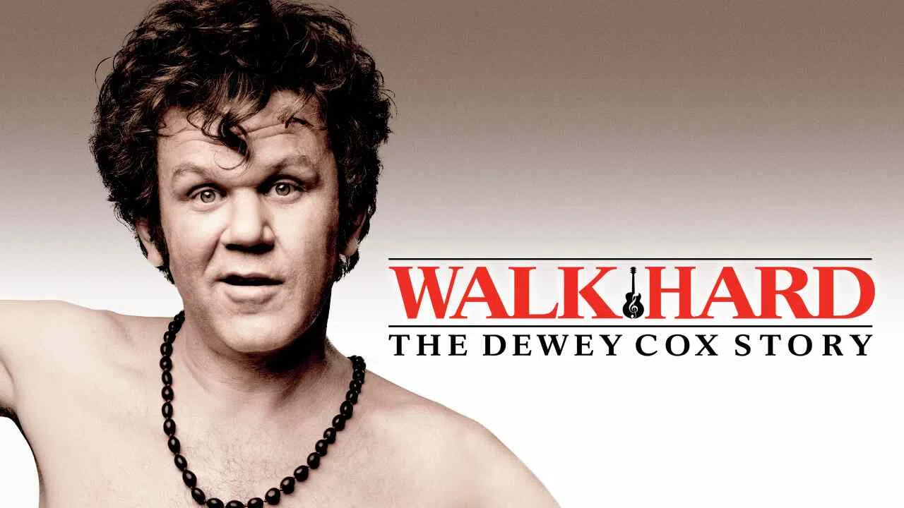 Walk Hard: The Dewey Cox Story2007