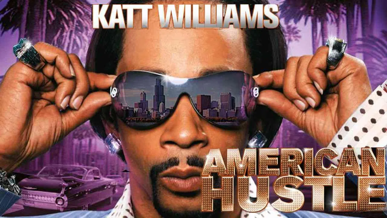 Katt Williams: American Hustle (The Movie)2007