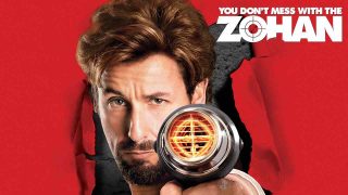 You Don’t Mess with the Zohan 2007