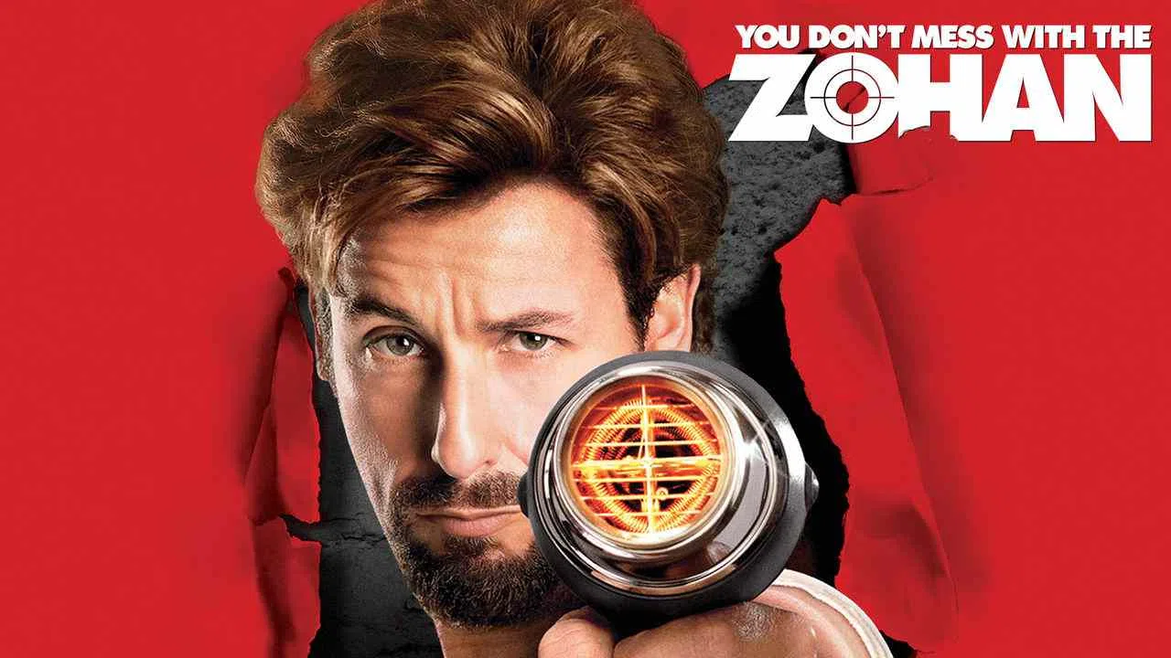 You Don’t Mess with the Zohan2007