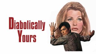 Diabolically Yours (Diaboliquement vôtre) 1967