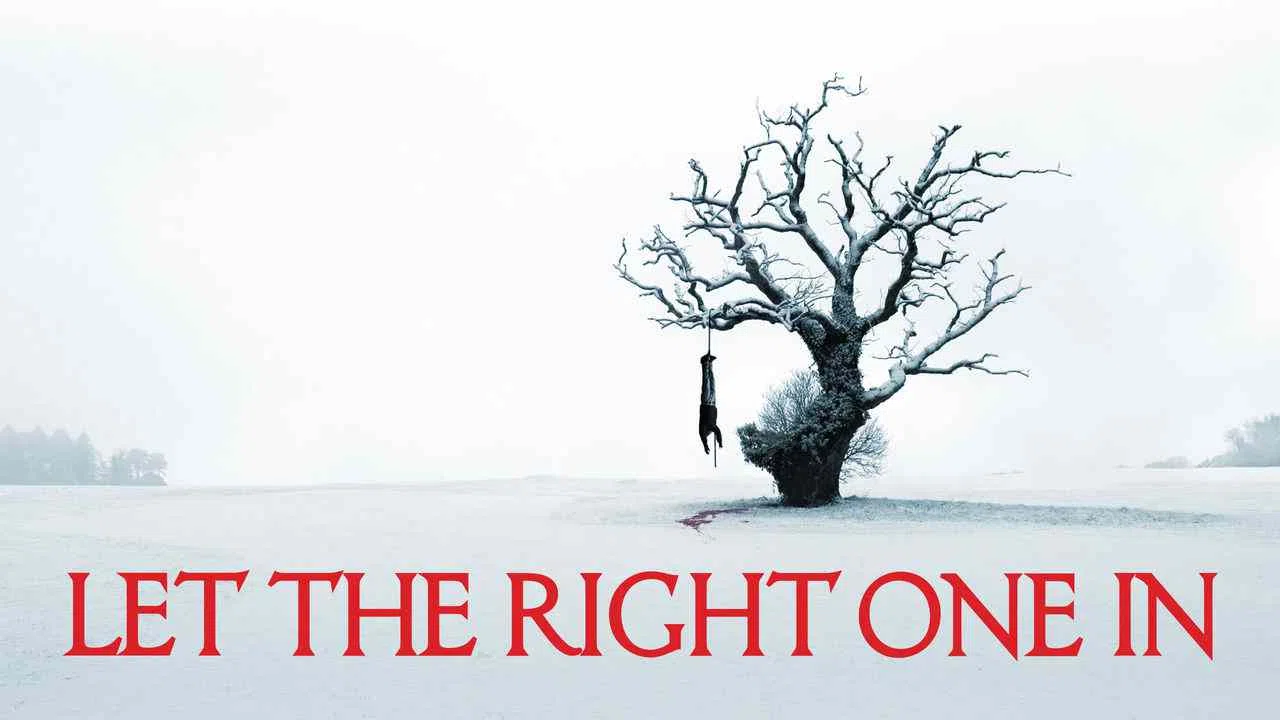 Let the Right One In2008