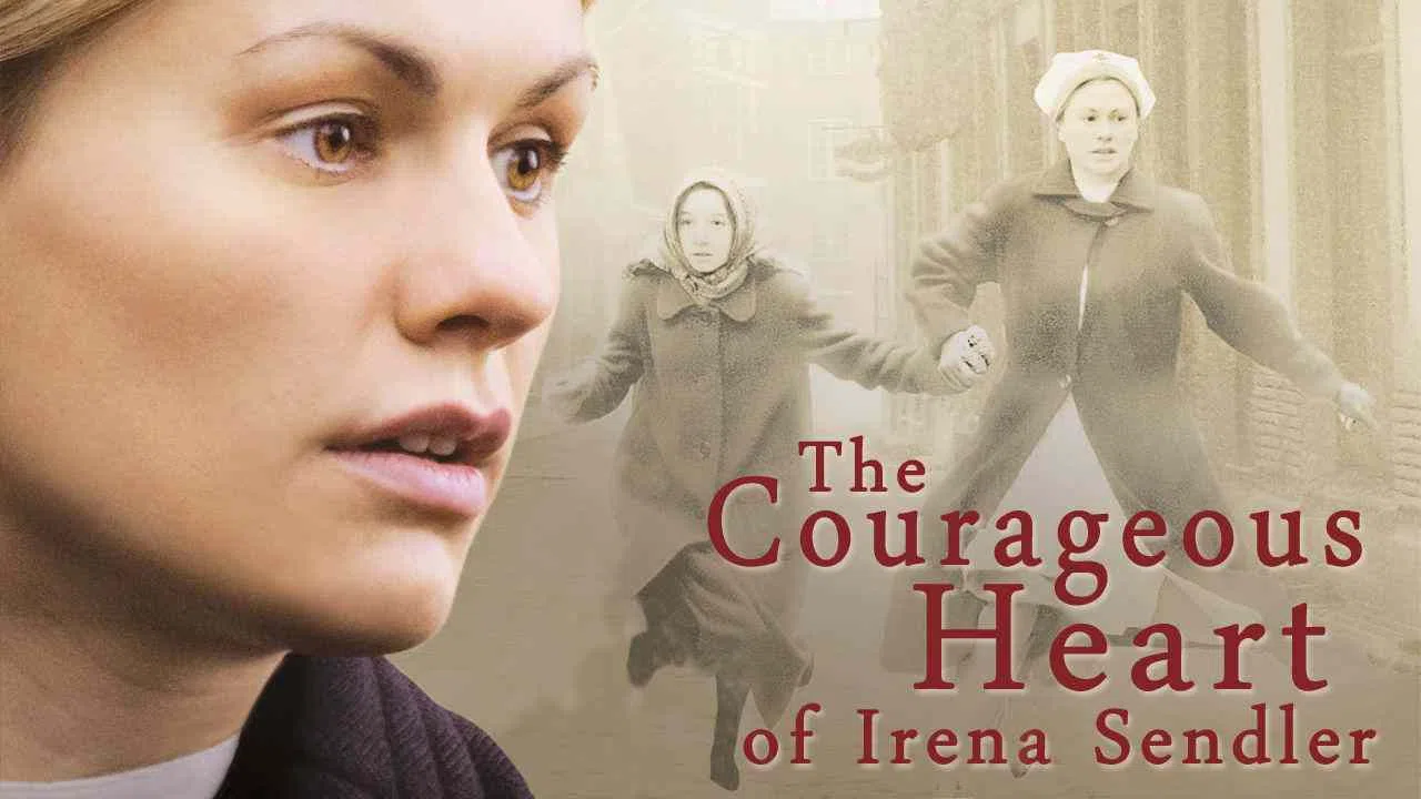 The Courageous Heart of Irena Sendler2009