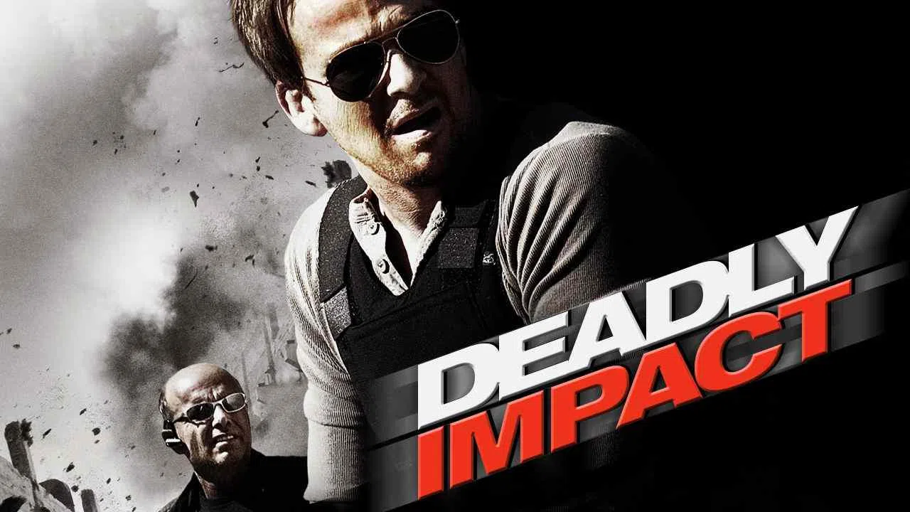 Deadly Impact2010