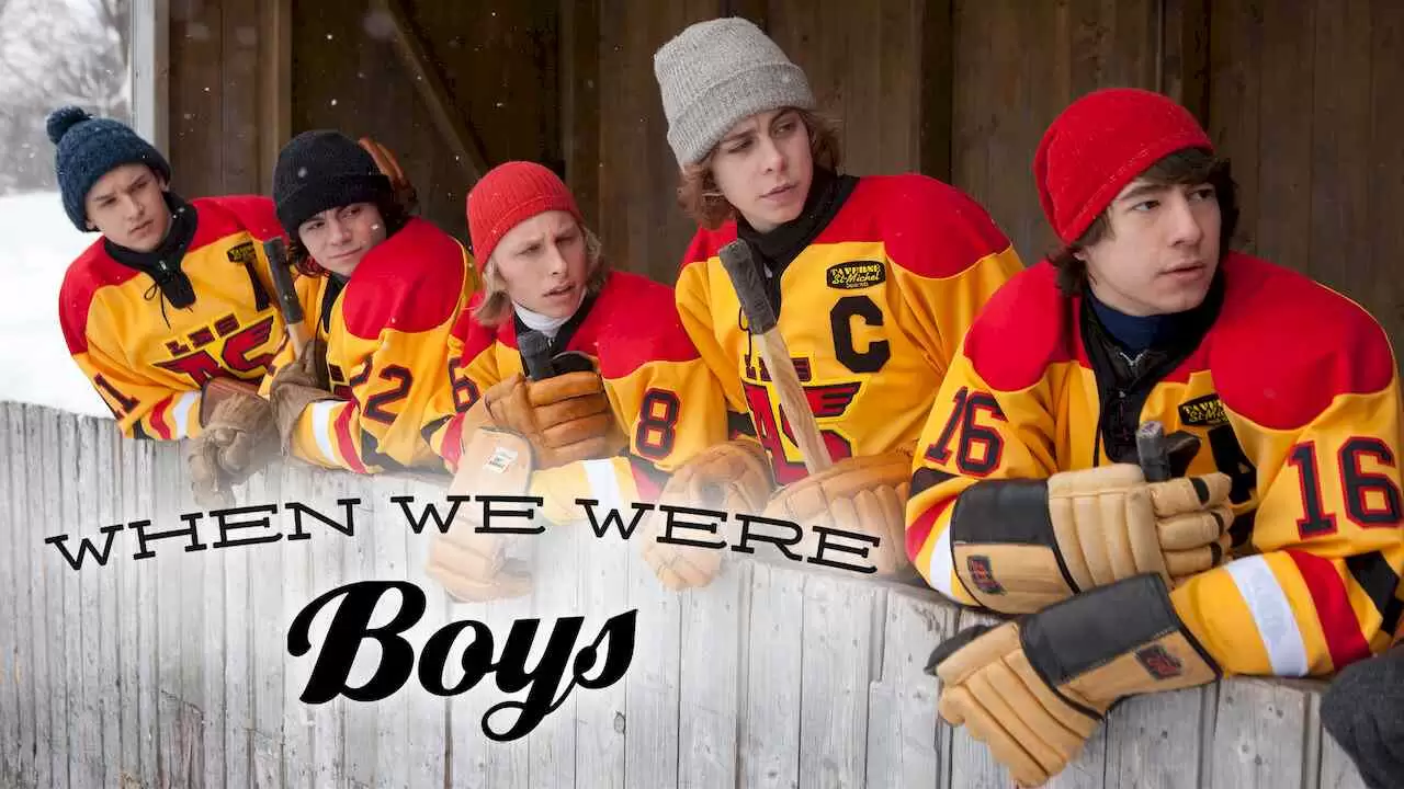 When We Were Boys (Il était une fois les Boys)2013