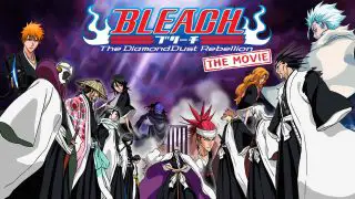 Bleach: The Movie 2: The Diamond Dust Rebellion 2007