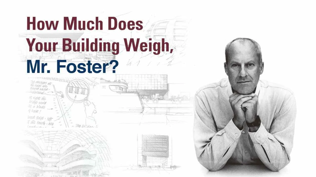 How Much Does Your Building Weigh, Mr. Foster?2010