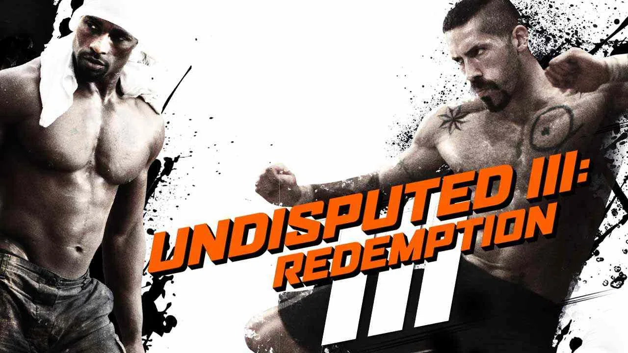 Undisputed III: Redemption2010