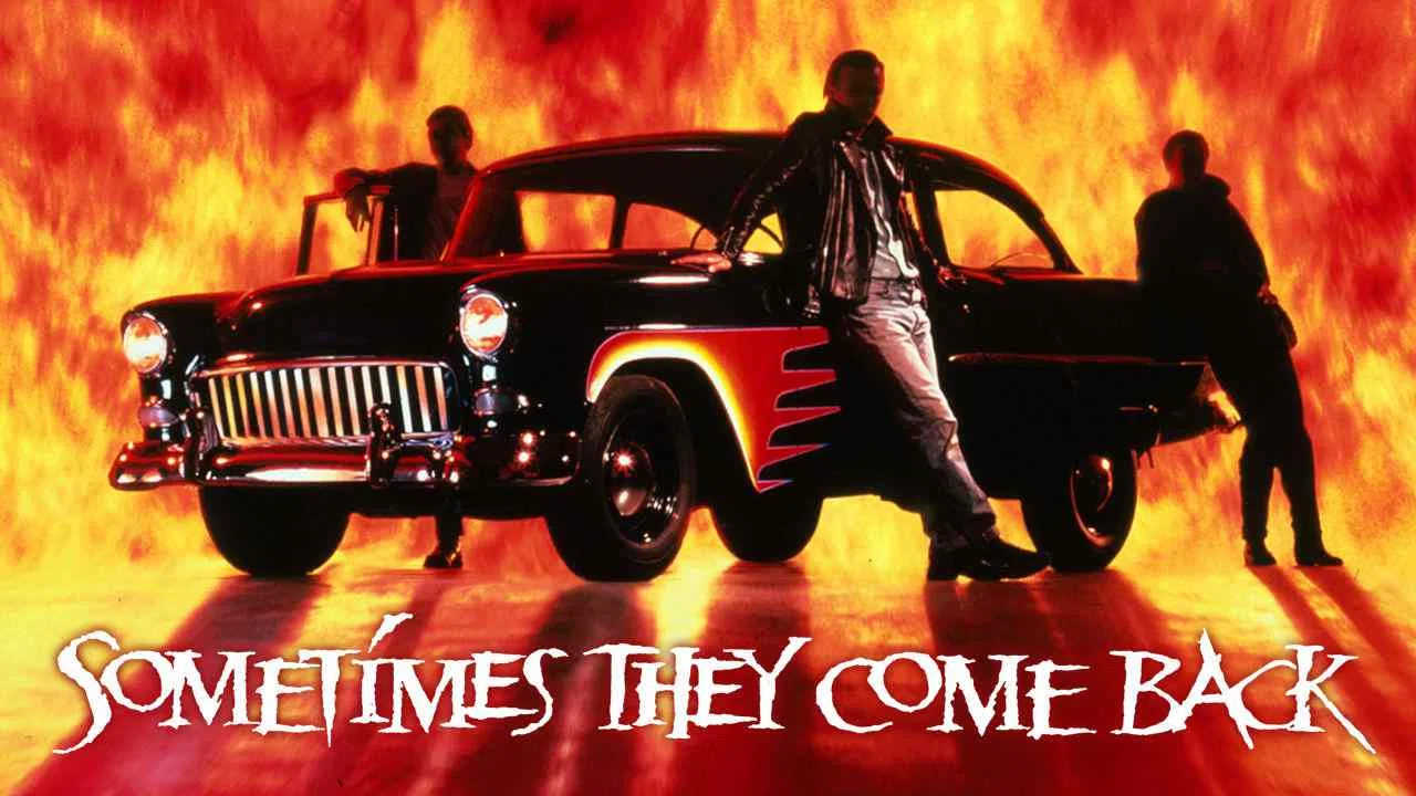 Sometimes They Come Back1991