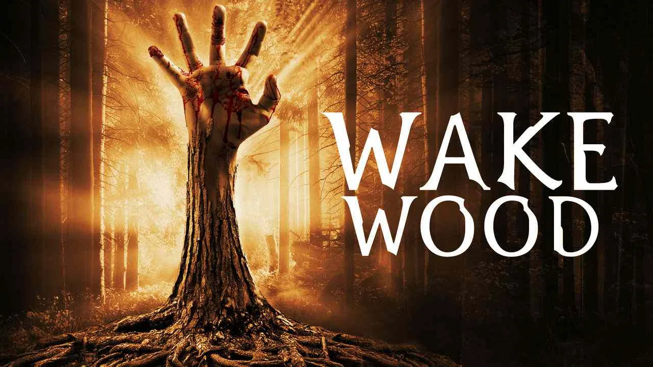 Wake Wood2009