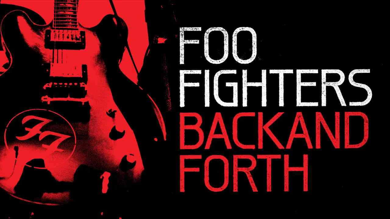 Foo Fighters: Back and Forth2011